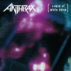 Anthrax: Sound of White Noise